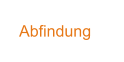 Abfindung